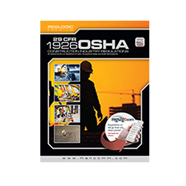 MANCOMM’s OSHA Construction Industry Regulations 29 CFR 1926 volume