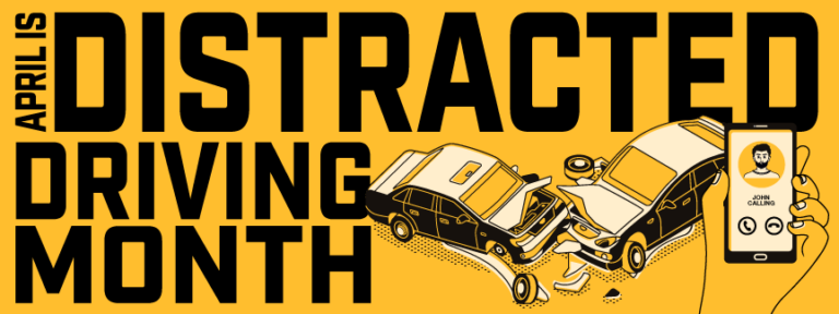 April Is Distracted Driving Awareness Month April is Distracted Driving Awareness Month - ND Safety Council